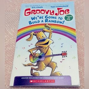 Groovy Joe We’re Going To Build A Rainbow! Scholastic Book Club - 2018 - EUC